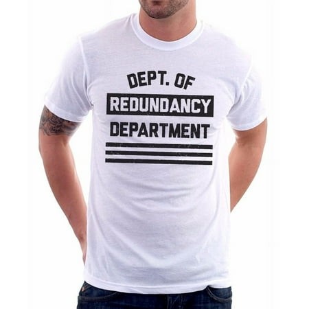 Department of Redundancy Department Funny WHITE Cotton T-shirt 9318