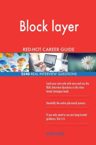 Block Layer Red-Hot Career Guide; 2540 Real Interview Questions