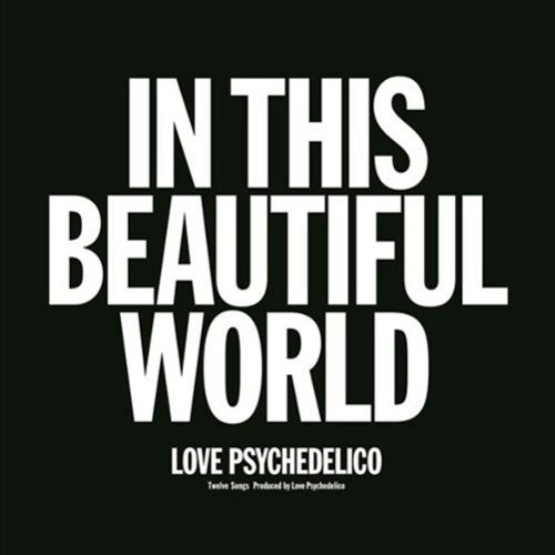 Love Psychedelico - in This Beautiful World   - VINYL LP