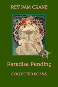 Paradise Pending Rev Pam Crane Author