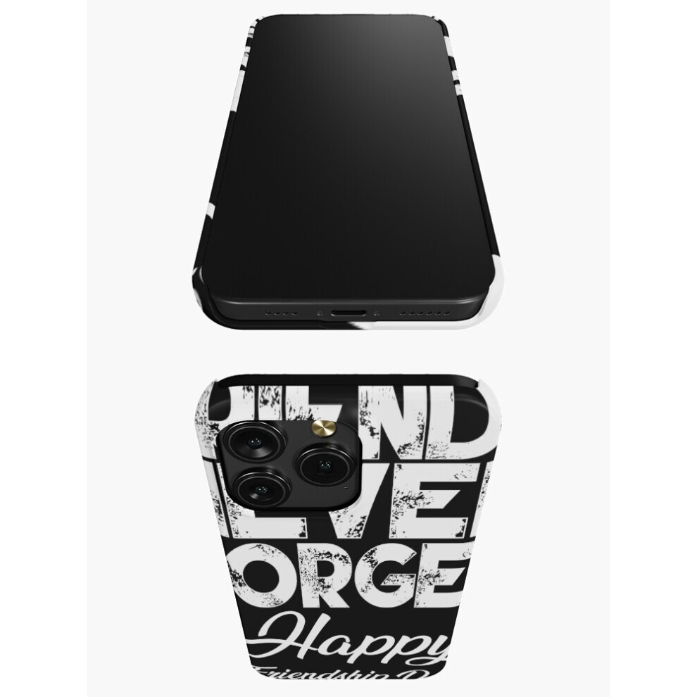 (World Friendship Day: Friends Never Forget Typography Exclusives=4719) Phone Case for iPhone Samsung 19 18 17 16 14 13 12 11 Plus Pro Max Galaxy S28 thumbnail