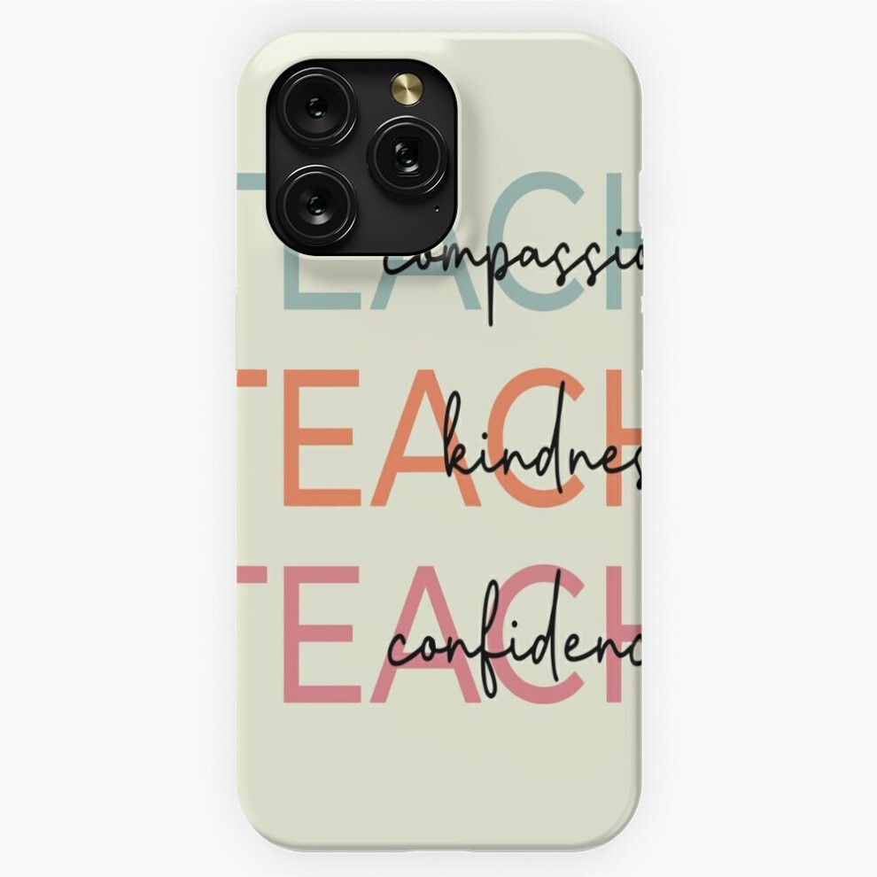 (Teach Compassion Kindness Confidence Retro Teacher=5330) Phone Case for iPhone Samsung 19 18 17 16 14 13 12 11 Plus Pro Max Galaxy S28 S27 S26 S25 S2
