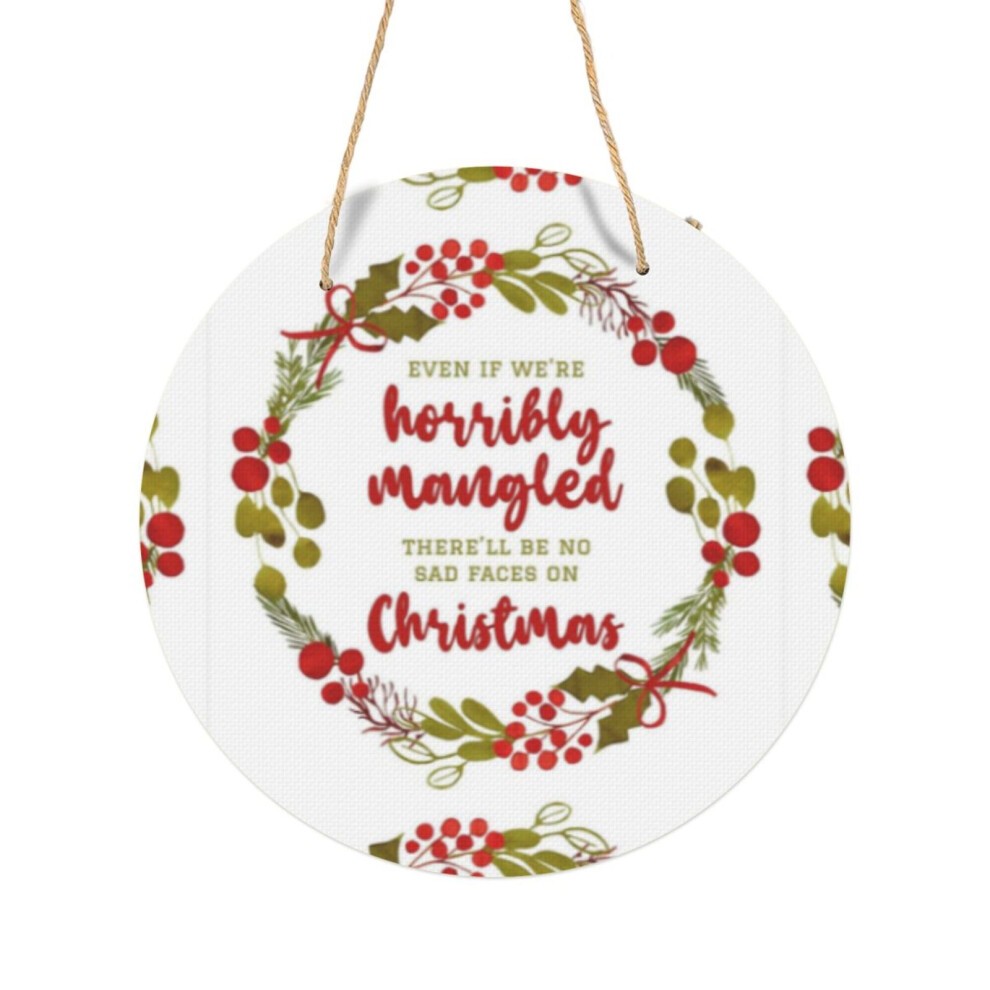 (There'll Be No Sad Faces on Christmas=7786) Round Metal Sign Aluminum 11.5 Print Sign Wall Art Decor Plaque for Home Bar Cafe Pub Xmas Decoration