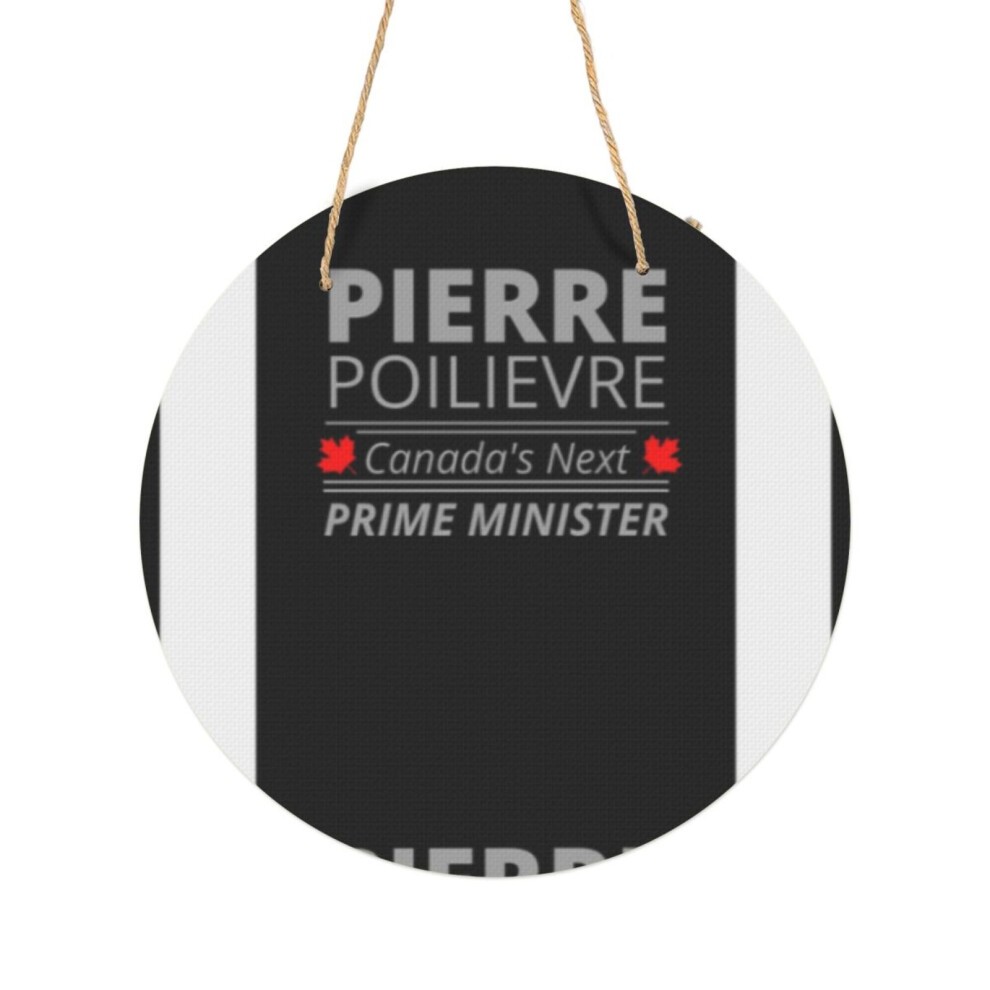 (Pierre Poilievre Next PM of Canada=5674) Round Metal Sign Aluminum 11.5 Print Sign Wall Art Decor Plaque for Home Bar Cafe Pub Xmas Decoration