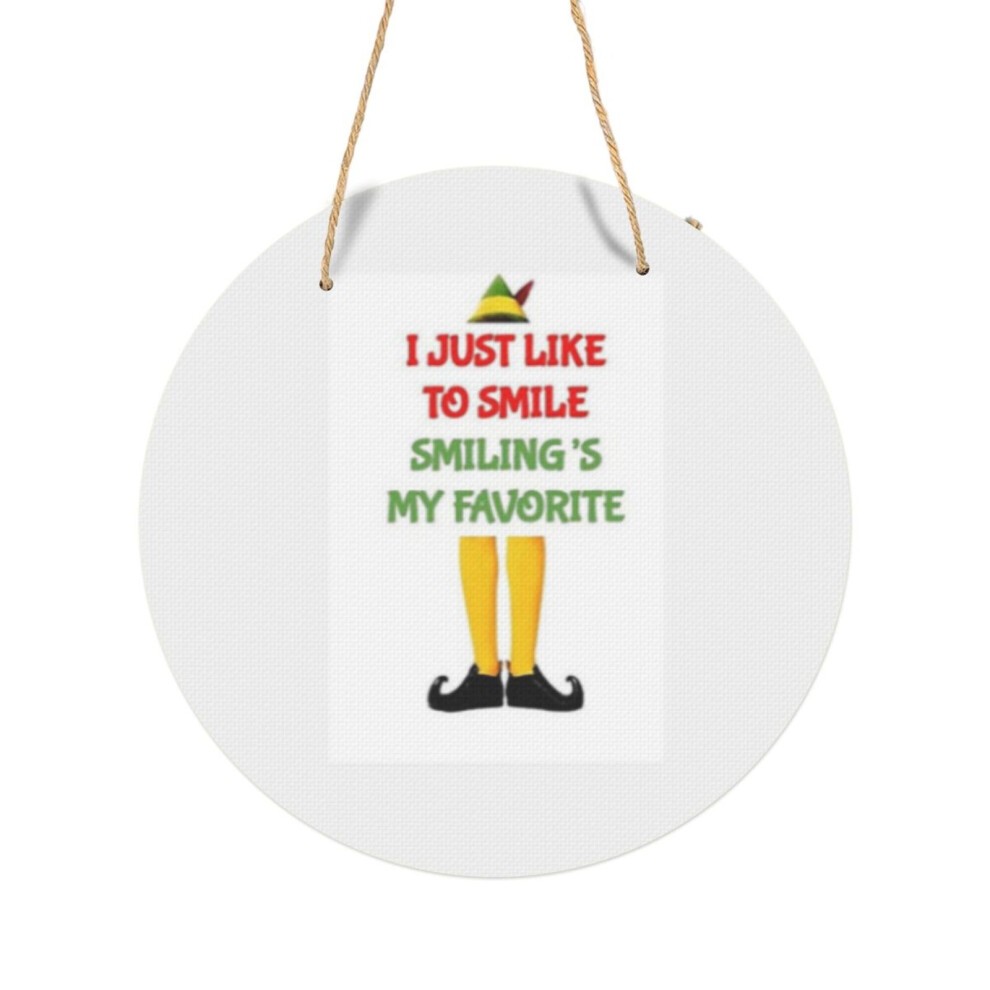 (Elf - I Just Like to Smile, Smiling's My Favorite=4723) Round Metal Sign Aluminum 11.5 Print Sign Wall Art Decor Plaque for Home Bar Cafe Pub Xmas De