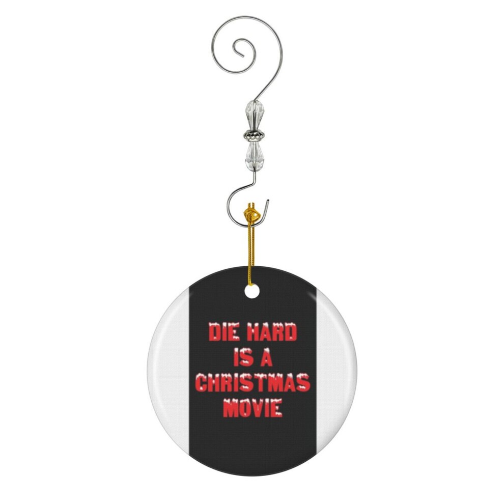(Die Hard Is a Christmas Movie-4542) Christmas Ornaments Ceramic Charm with Hook Crystal Handmade Xmas Tree Decorations KeepsakeÂStocking Stuffer