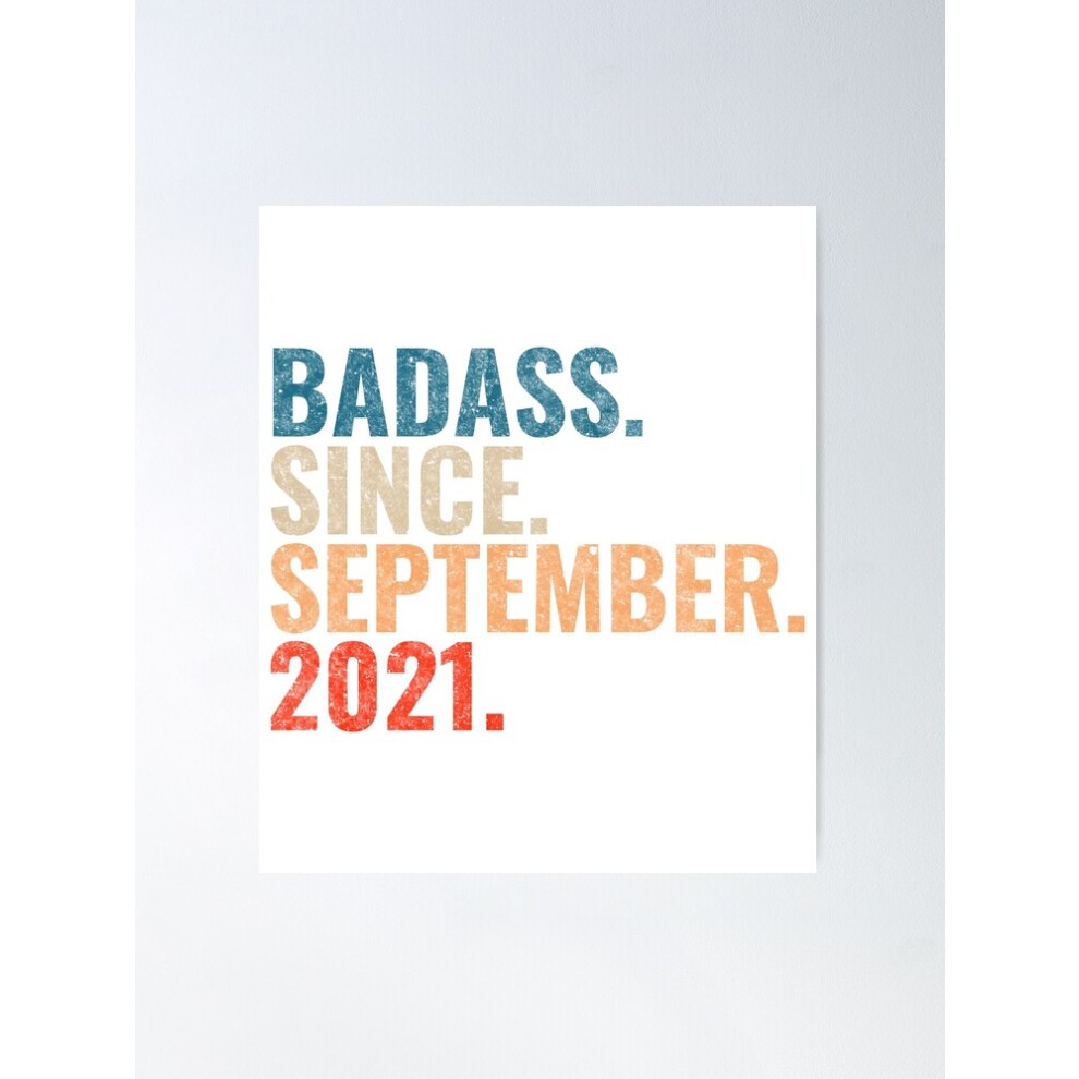 (Badass Since September 2021 Vintage 2021 September Birthday Gift=5999) Posters 16x20