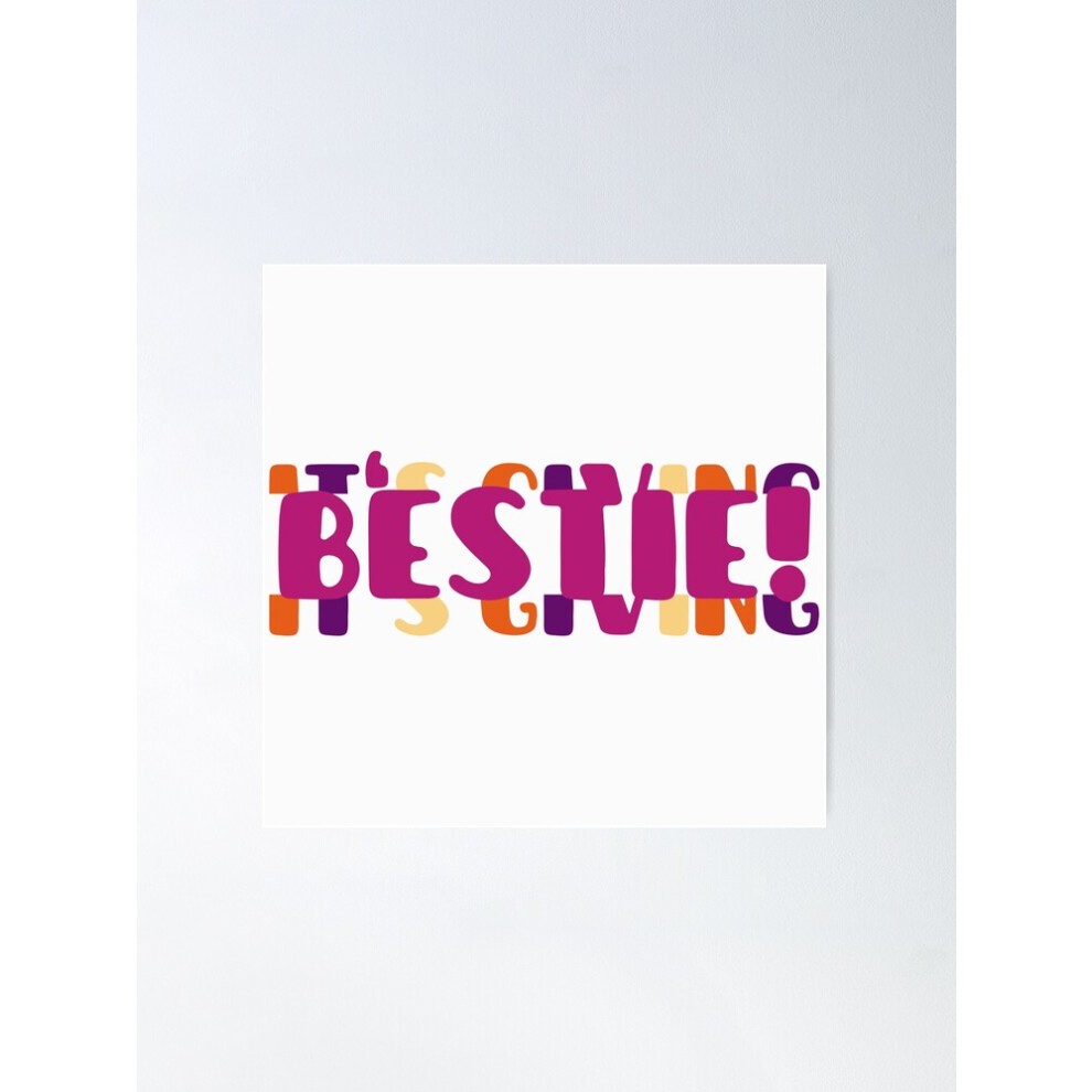 (It's Giving Bestie!=6331) Posters 16x20