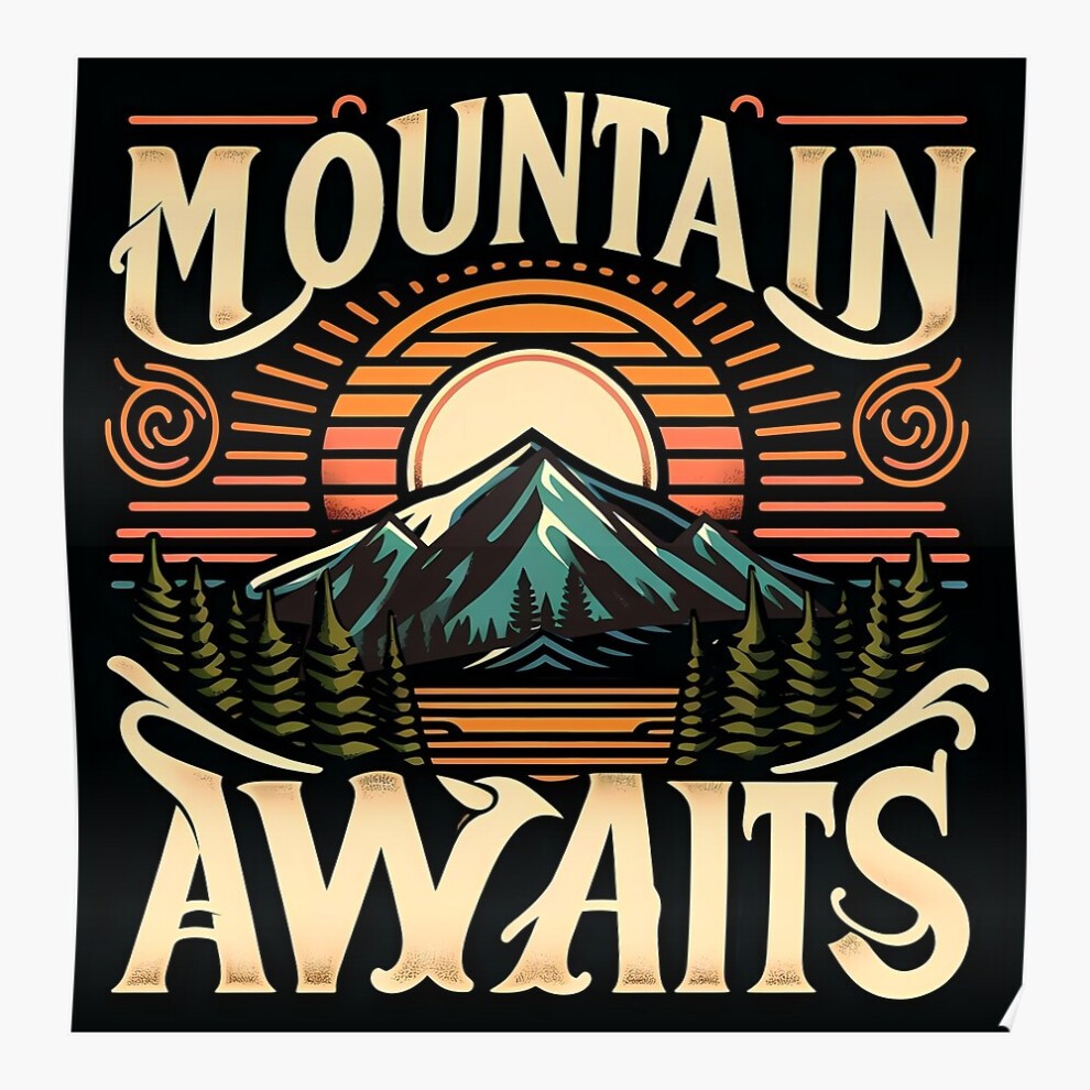(Mountain Awaits, Typography=7786) Posters 16x20