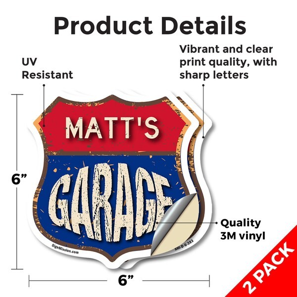 Matt S Garage (2 Pack) 6 Inch X 6 Inch Shield Shaped Heavy Duty 3.2 Mil Vinyl Decals Weather Resistant  UV Protected to Last  Gift for Dads and Uncles