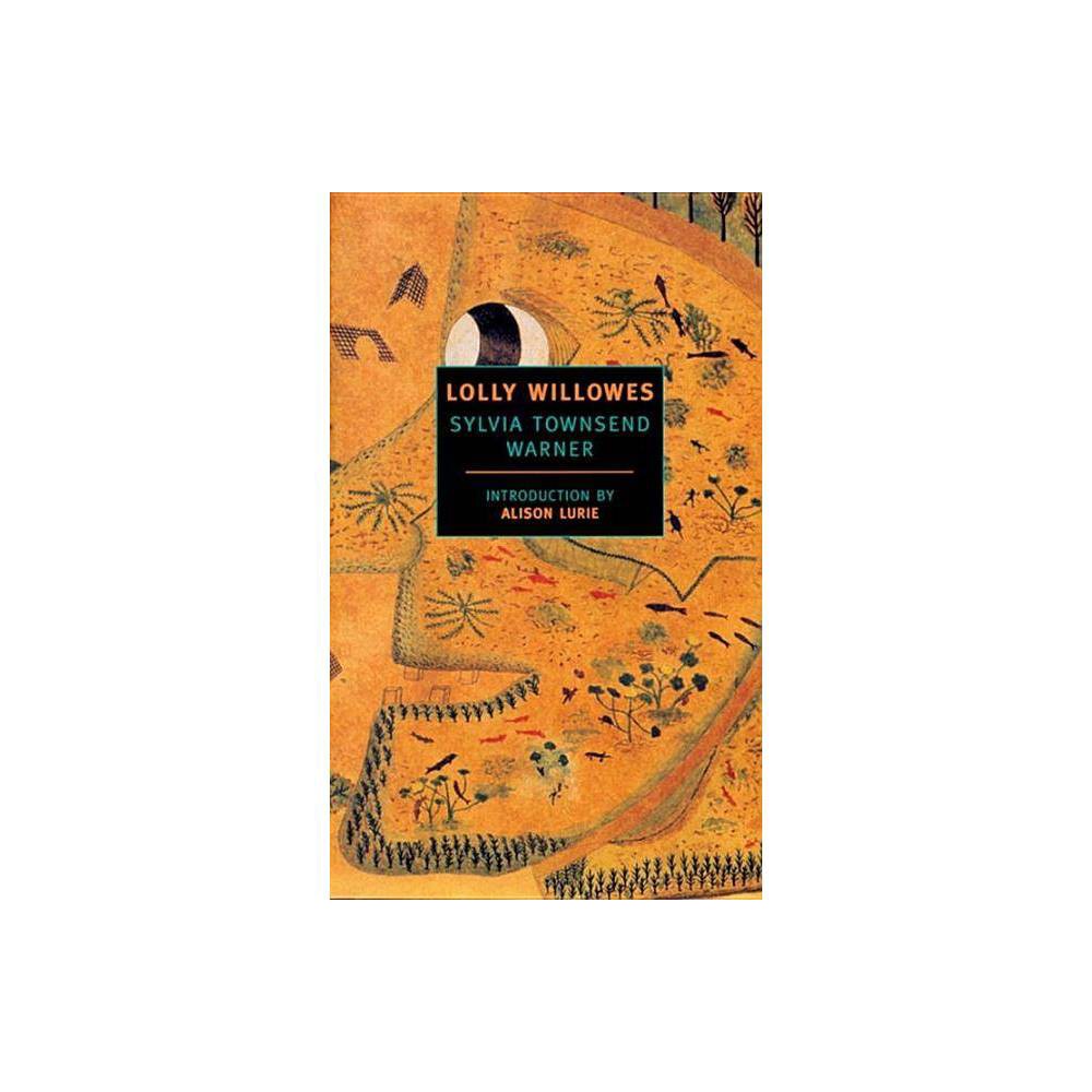 Lolly Willowes : or the Loving Huntsman (New York Review Books Classics) Warner, Sylvia Townsend; Lurie, Alison [Used - Very Good] [Softcover]