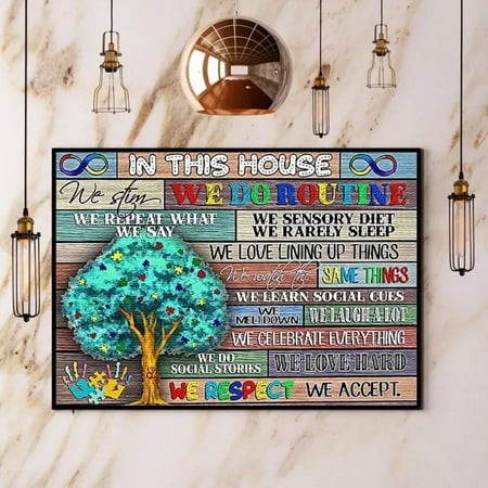 Kna Prints - Autism Awareness in This House We Do Routine Paper Poster Wall Art - Kir 6229  UNFRAMED-12x18