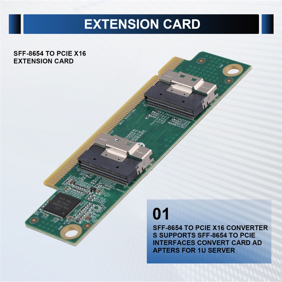 SFF-8654 to PCIe X16 Converters Supports SFF-8654 to PCIe Interfaces thumbnail