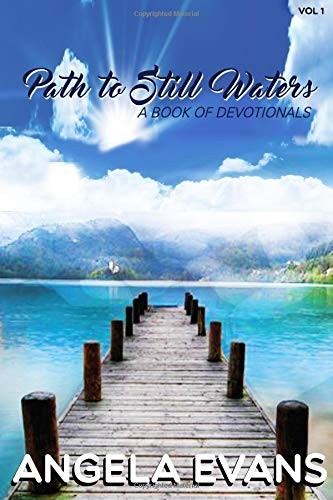 Path to Still Waters Vol. 1
