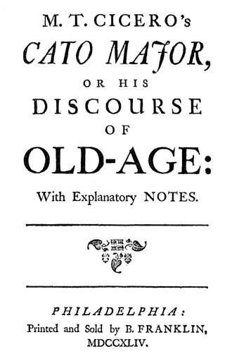 Franklin Title Page 1744 Ntitle Page of Benjamin FranklinS Edition of Marcus Tullius CiceroS Cato Major or His Discourse of Old Age a Translation of D