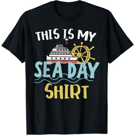 This Is My Sea Day Shirt Funny Cruise Ship Traveling T-shirt Mens T Shirt，black，women，funny，misfits，men，journey