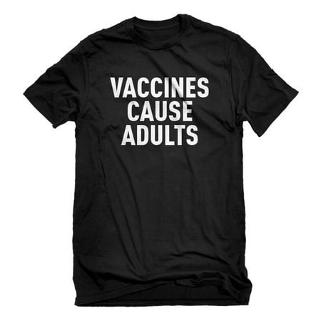 Mens Vaccines Cause Adults Short Sleeve T-shirt #3535