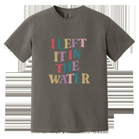 I Left It in the Water Christian Path Baptism Faith Comfort Color T-Shirt  for Men & Women  up to Size 4XL