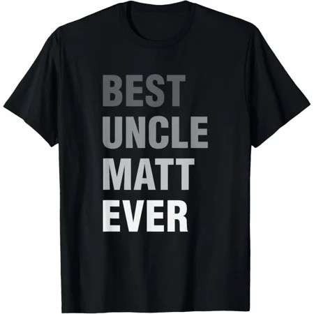 Best Uncle Matt Ever Retro Family Name Humor Graphic Unisex T-Shirt up to Size 5XL
