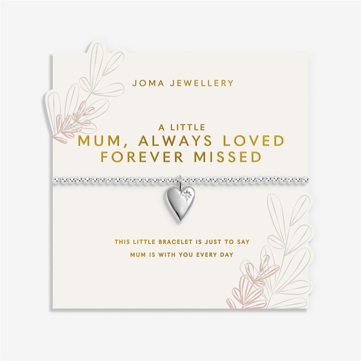 Joma a Little Mum, Always Loved Forever Missed Bracelet - Silver
