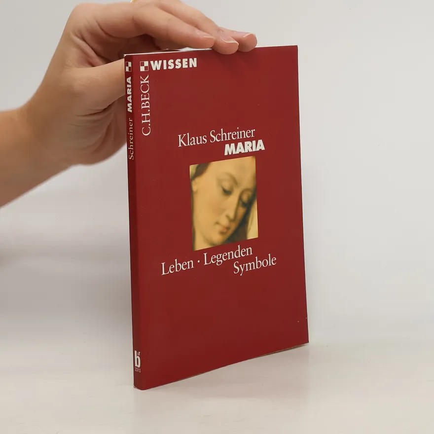 Maria : Leben, Legenden, Symbole. (Nr. 2313) Schreiner, Klaus: [Used - Very Good] [Softcover]