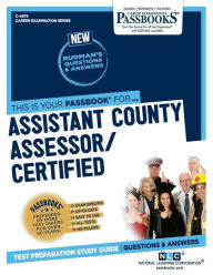 Career Examination Series: Assistant County Assessor/Certified (C-4973) : Passbooks Study Guide (Series #4973) (Paperback)