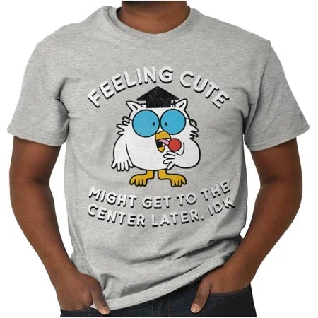 ANUNSHIRT Funny Tootsie Roll Pop My Owl Feeling Cute Womens Graphic Crewneck T Shirt Unisex S-5XL Hot Trending Shirt  Vintage Birthday Gift