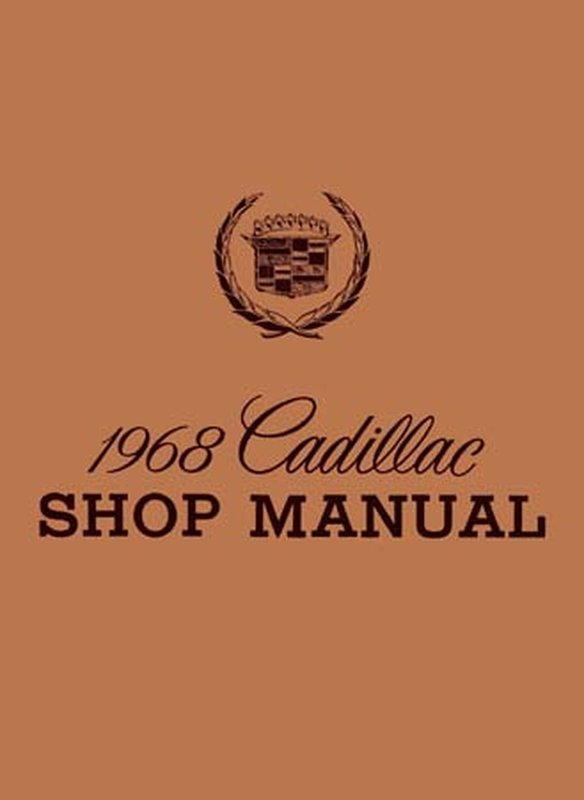 Bishko OEM Repair Maintenance Shop Manual Bound for Cadillac All Models - Chassis 1968