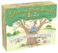 Mary Engelbreit 2021 Day-to-Day Calendar : Every Moment Matters (Calendar)