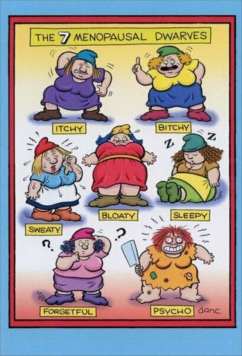 Menopausal Dwarves Funny Dan Collins Birthday Card - Greeting Card by Nobleworks