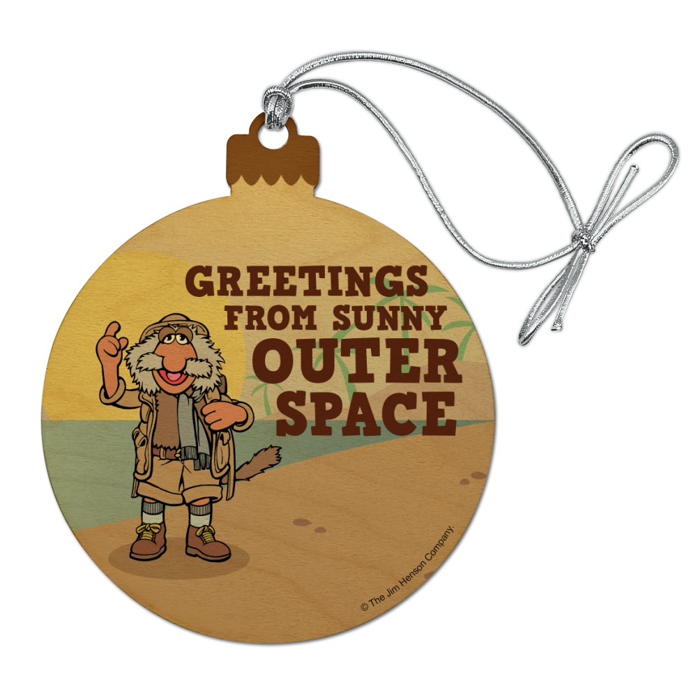 Greetings from Sunny Outer Space Uncle Travelling Matt Fraggle Rock Wood Christmas Tree Holiday Ornament