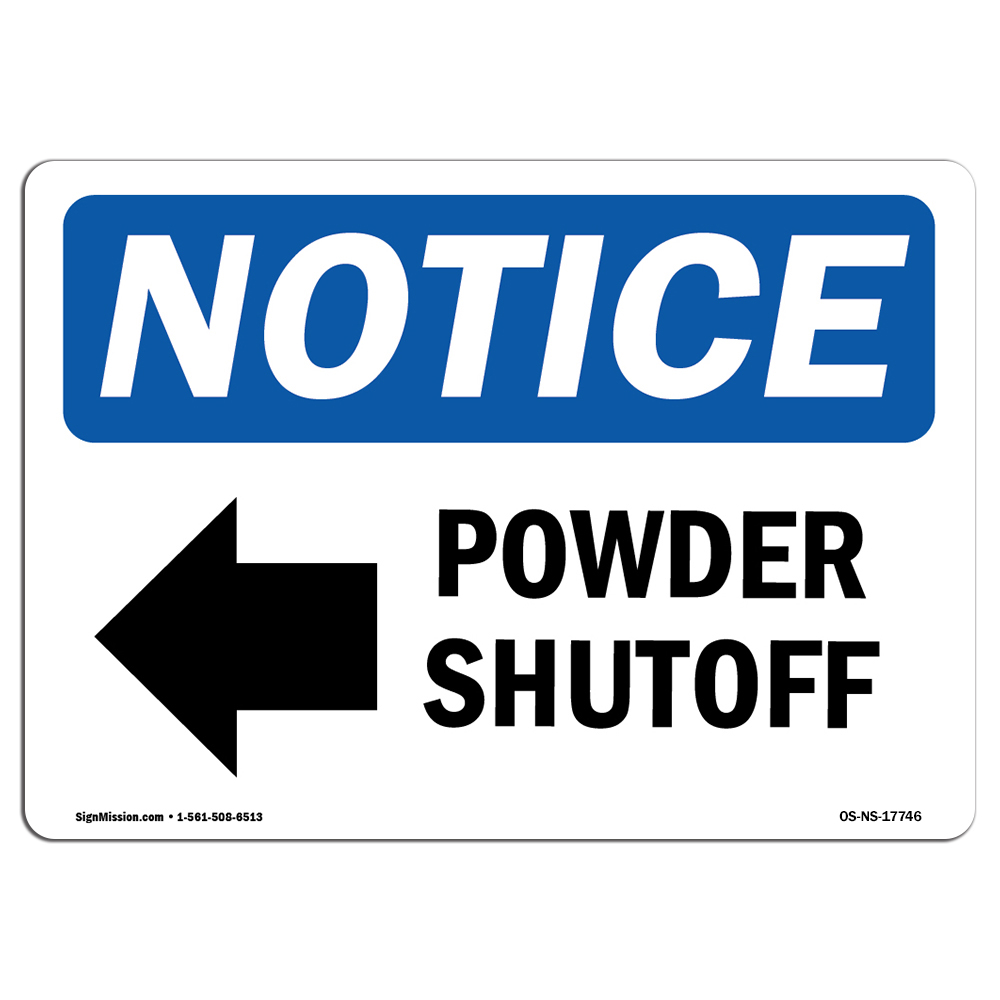 SignMission OS-NS-a-710-L-17746 7 X 10 in. OSHA Notice Sign - Power Shutoff Left Arrow