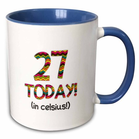 3dRose 27 Today... in Celsius - Funny 80th Birthday. 27C Is 80 in Fahrenheit - Two Tone Blue Mug, 11-ounce