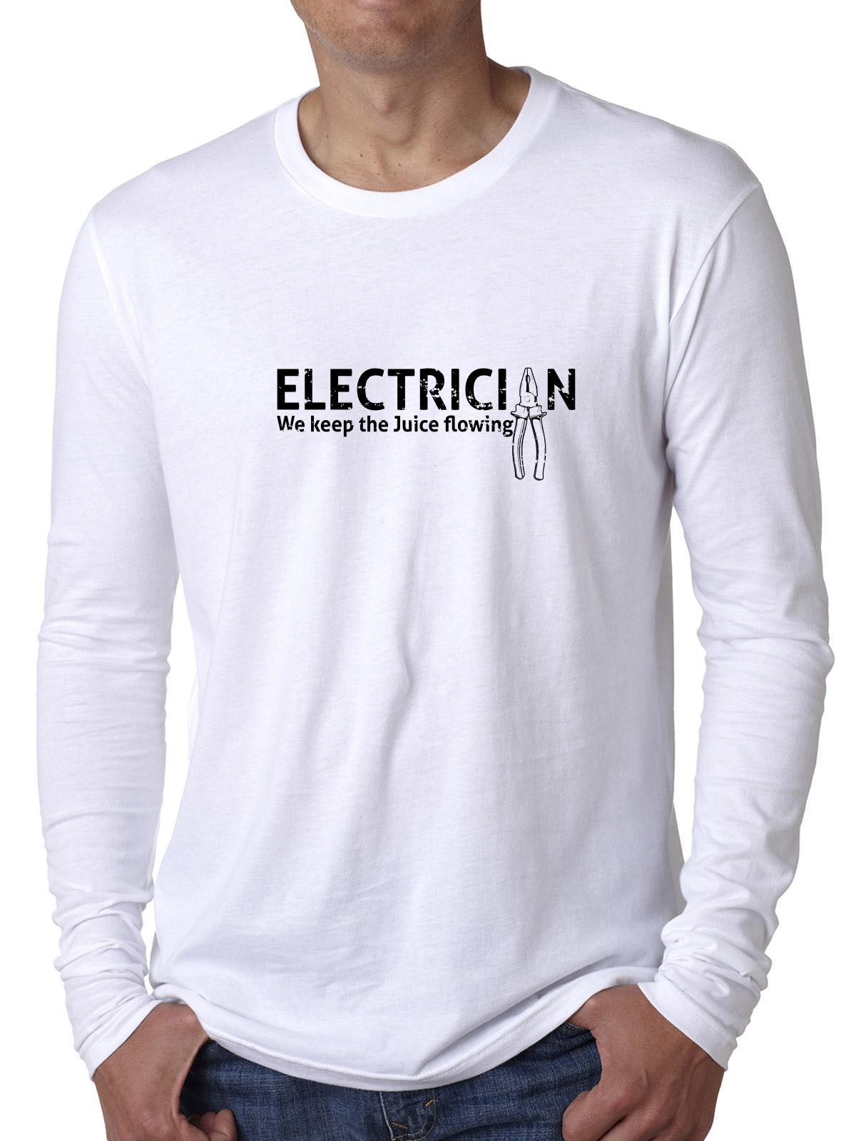 Electrician - We Keep the Juice Flowing - Hilarious Graphic Men S Long Sleeve Grey T-Shirt