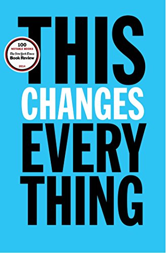 This Changes Everything Capita Klein, Naomi [Used - Fair] [Hardcover]