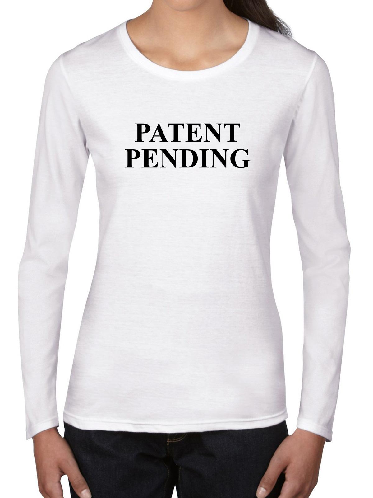 Trendy Patent Pending - Inventor Special Women S Long Sleeve Grey T-Shirt