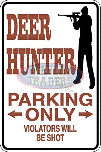 Funny Deer Hunter Parking Aluminum Sign S-8306