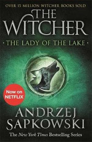 Lady of the Lake : Witcher 5 - Now a Major Netflix Show