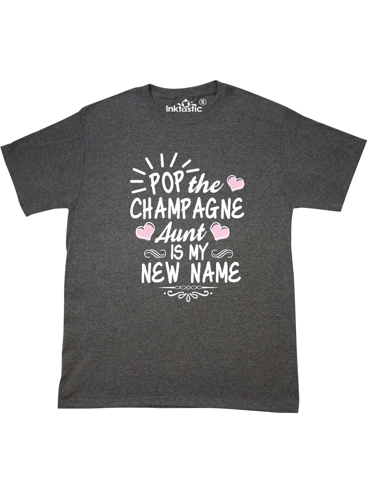 Pop the Champagne Aunt Is My New Name with Hearts T-Shirt
