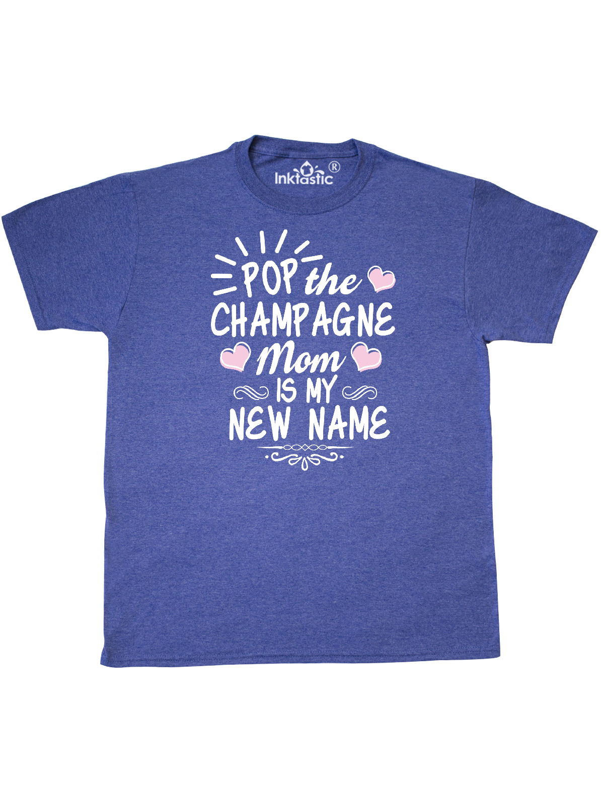 Pop the Champagne Mom Is My New Name with Hearts T-Shirt