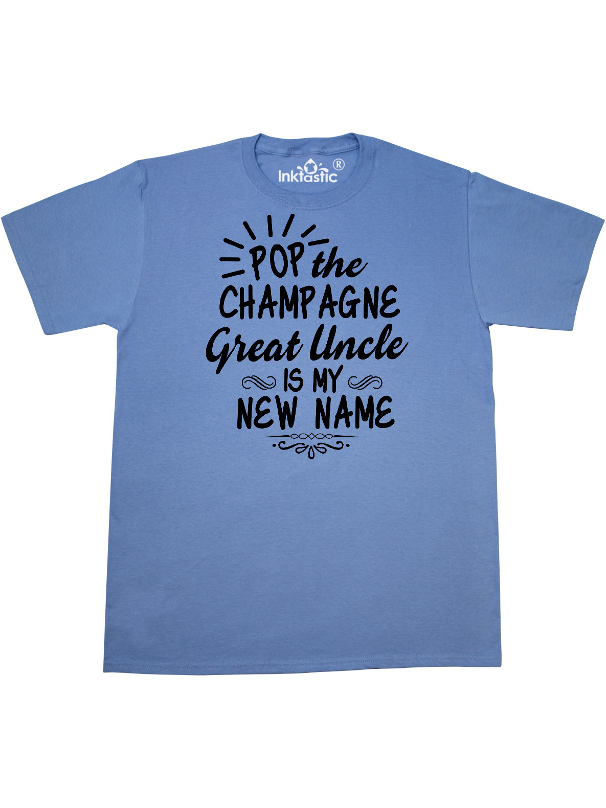Pop the Champagne Great Uncle Is My New Name T-Shirt