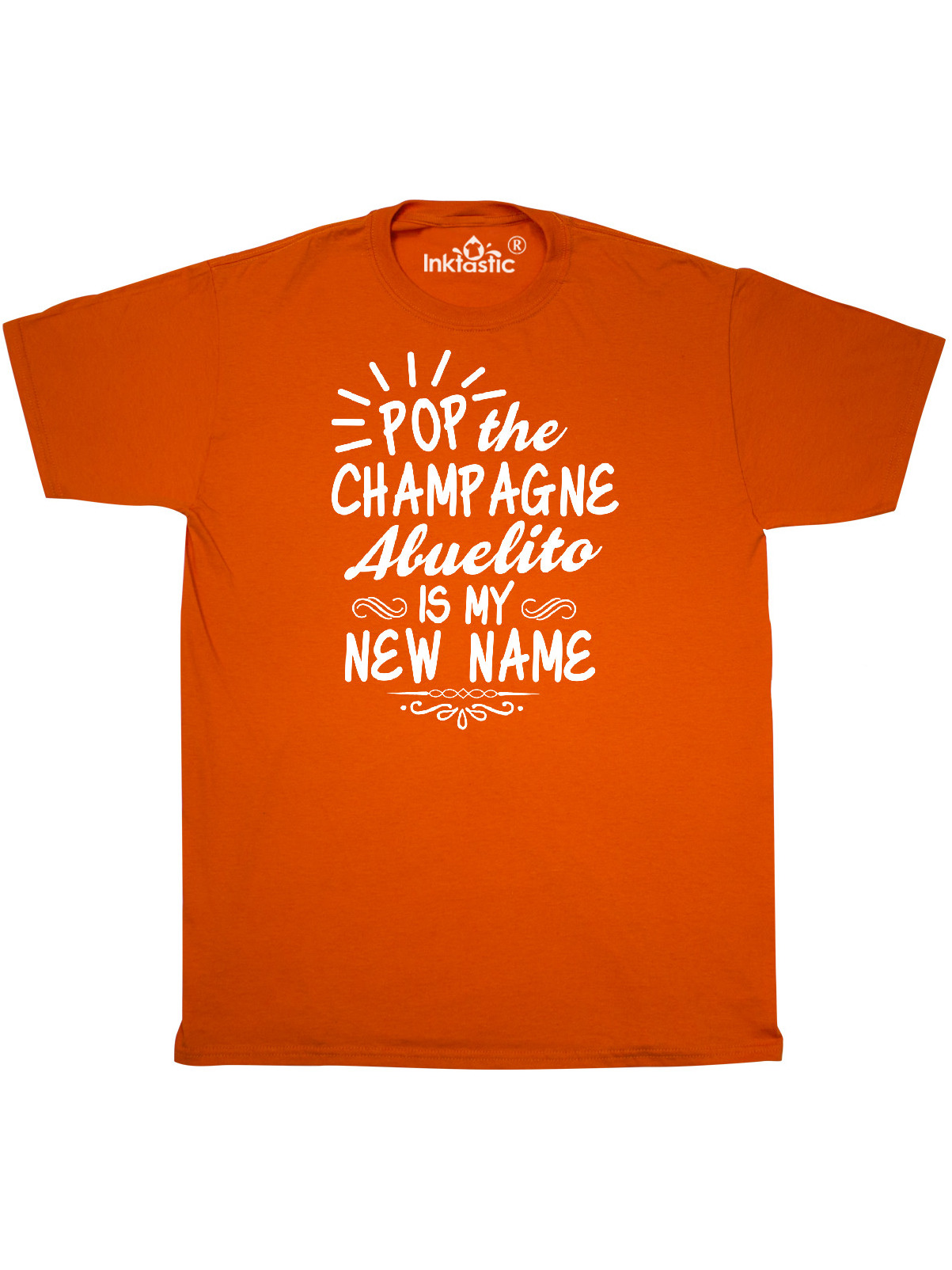 Pop the Champagne Abuelito Is My New Name T-Shirt
