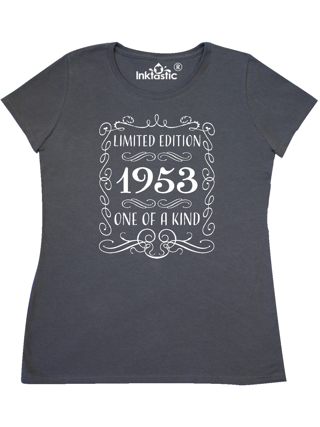 Inktastic Limited Edition 1953 One of a Kind Women S T-Shirt