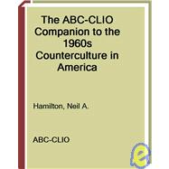 The Abc-Clio Companion to the 1960s Counter Culture in America