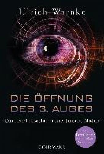 Die Öffnung Des 3. Auges -Language: German Warnke, Ulrich [Used - as New] [Softcover]