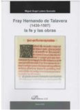 Fray Hernando De Talavera (1430-1507) La Fe Y Las Obras
