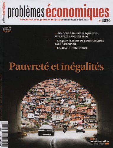 Pauvret Et Ingalites (Problmes Conomiques N 3070)
