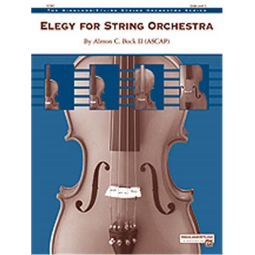 Elegy for String Orchestra - by Almon C. Bock II