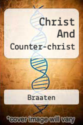 Christ and Counter-Christ : Apocalyptic Themes in Theology and Culture