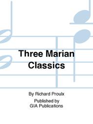 Three Marian Classics